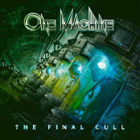 One Machine - The Final Cull