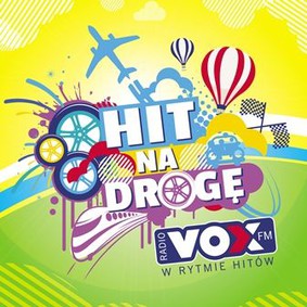 Various Artists - Hit na drogę Vox FM