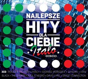 Various Artists - Najlepsze hity dla Ciebie: Italo Disco