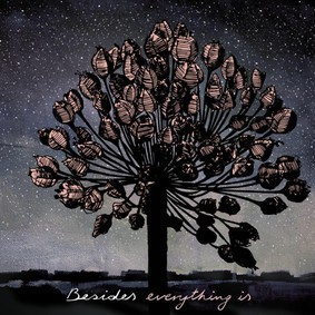 Besides - Everything is
