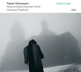 Tigran Hamasyan - Luys i Luso