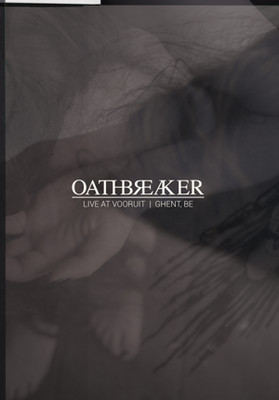 Oathbreaker - Oathbreaker [DVD]