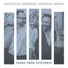 Mietek Szcześniak, Krzysztof Herdzin - Songs From Yesterday