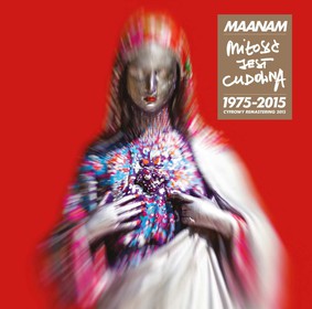 Maanam - Miłość jest cudowna (1975-2015)