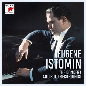 Eugene Istomin - Box: The Concert And Solo Recordings