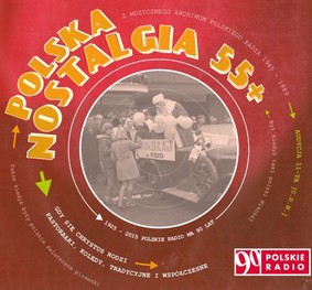 Various Artists - Polska Nostalgia 55+. Audycja 11