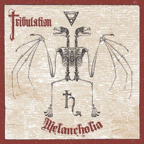 Tribulation - Melancholia [EP]