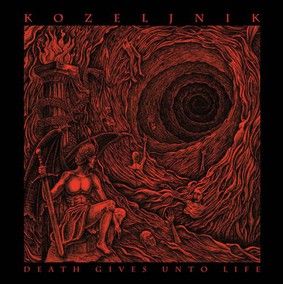 Kozeljnik - Death Gives Unto Life [EP]
