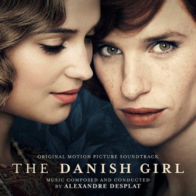 Alexandre Desplat - Dziewczyna z portretu / Alexandre Desplat - The Danish Girl