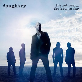 Daughtry - It's Not Over....The Hits So Far