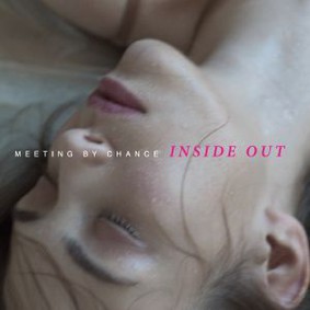 Meeting by Chance - Inside Out