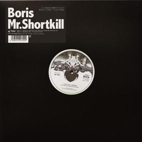 Boris - Mr. Shortkill [EP]