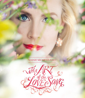 Annie Moses Band - The Art Of The Love Song [Blu-ray]