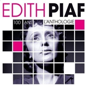 Edith Piaf - Anthology: 100 Years