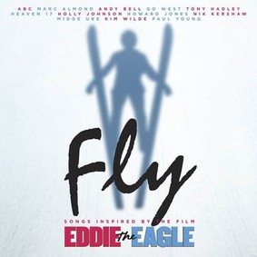 Various Artists - Fly Eddie The Eagle