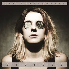 The Virginmarys - Divides