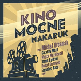 Makaruk - Kino Mocne
