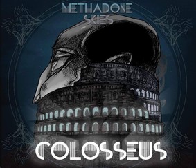Methadone Skies - Colosseus