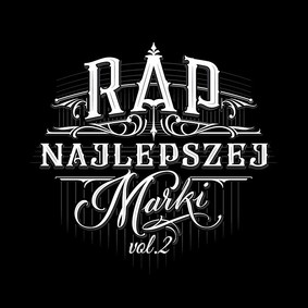 Various Artists - Rap najlepszej marki. Volume 2