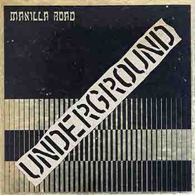 Manilla Road - Underground [EP]