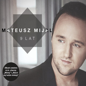 Mateusz Mijal - 9 lat