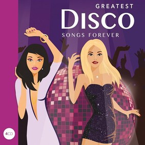 Various Artists - Greatest Disco Songs Forever
