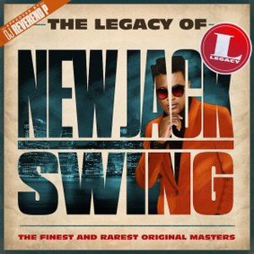 Various Artists - The Legacy Of: New Jack Swing