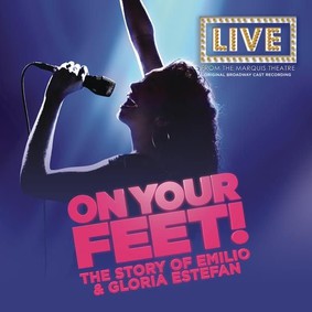 Various Artists - On Your Feet (Original Broadway Cast)