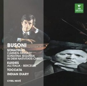 Cyril Huve - Busoni: Sonatinas