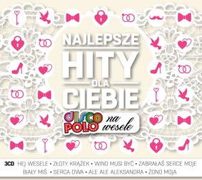 Various Artists - Najlepsze hity dla Ciebie: Disco Polo na wesele