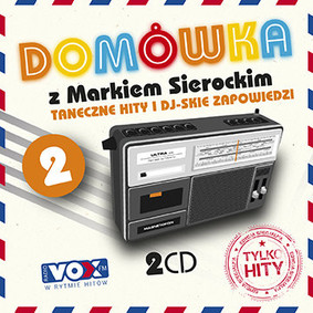 Various Artists - Domówka z Markiem Sierockim. Volume 2