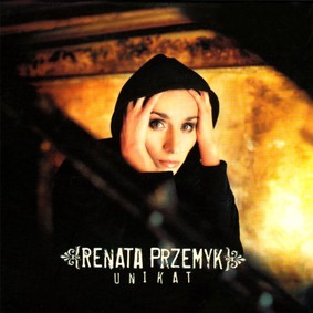 Renata Przemyk - Unikat [Reedycja]