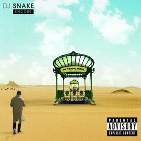 DJ Snake - Encore