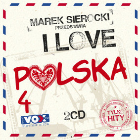 Various Artists - Marek Sierocki przedstawia: I Love Polska 4