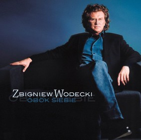 Zbigniew Wodecki - Obok Siebie [Reedycja]