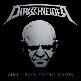 U.D.O. - Dirkschneider - Back To The Roots [Live]