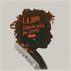 L.A. Salami - Dancing With Bad Grammar The Directors Cut
