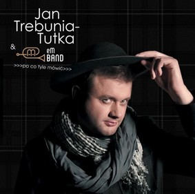 Jan Trebunia-Tutka - Po co tyle mówić