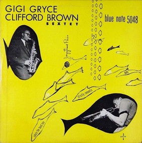 Gigi Gryce, Clifford Brown - Clifford Brown Sextet