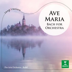 Pro Arte Orchestra, Kurt Redel - Ave Maria Bach For Orchestra