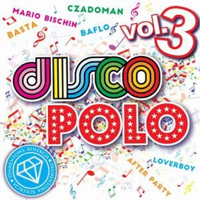 Various Artists - Diamentowa kolekcja disco polo. Volume 3