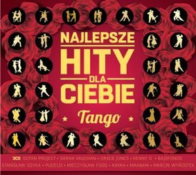 Various Artists - Najlepsze hity dla Ciebie: Tango