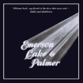 Emerson, Lake & Palmer - Welcome Back My Friends To The Show That Never Ends - Ladies And Gentlemen, Emerson, Lake And Palmer!
