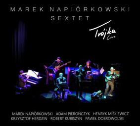 Marek Napiórkowski Sextet - Trójka Live