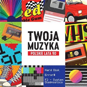 Various Artists - Twoja muzyka: Polskie lata 90.