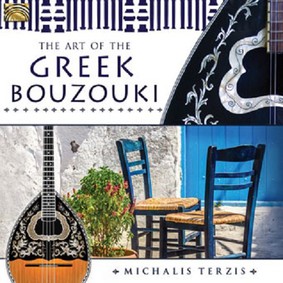 Michalis Terzis - The Art Of The Greek Bouzouki