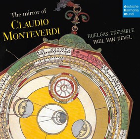 Huelgas Ensemble - The Mirror of Claudio Monteverdi