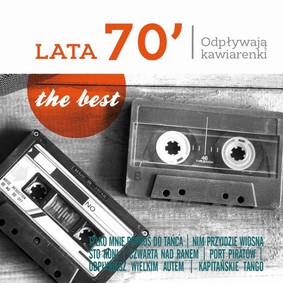 Various Artists - The Best: Lata 70-te. Odpływają kawiarenki