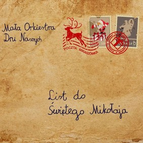Orkiestra Dni Naszych - List do Świętego Mikołaja