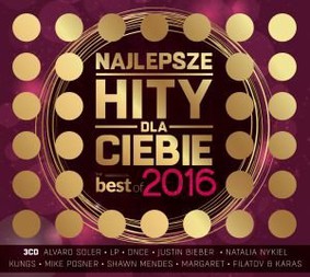 Various Artists - Najlepsze Hity Dla Ciebie. Best Of 2016